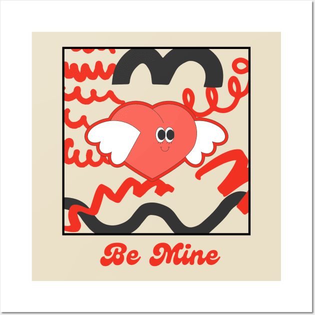 Be Mine Wall Art by graphicsbyedith